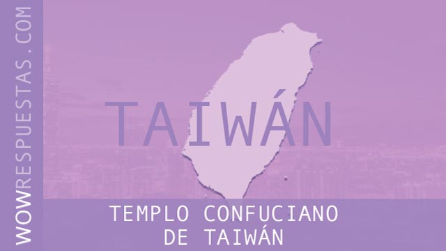 wow templo confuciano de taiwan