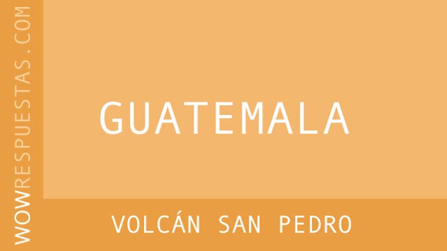 WOW Volcán San Pedro