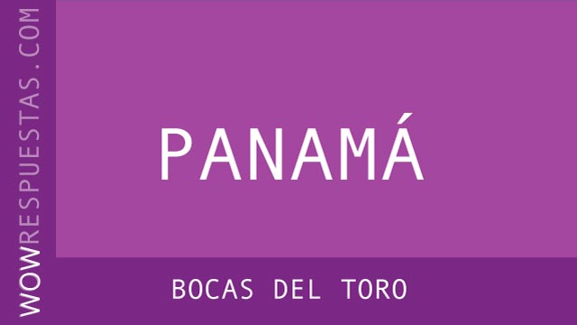 WOW Bocas del Toro