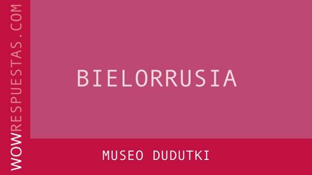 WOW Museo Dudutki