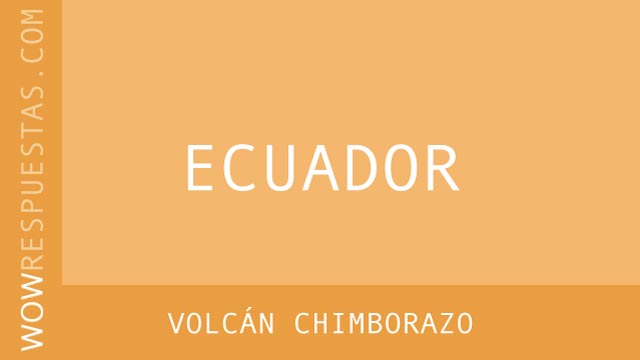 WOW Volcán Chimborazo